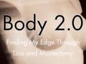#MagicOfMemoir: Body 2.0: Finding Edge Through Loss Mastectomy Krista Hammerbacher Haapala