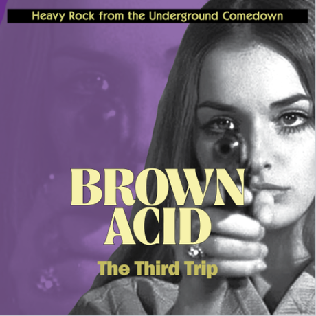 Brown Acid compilation series premieres first track from forthcoming third edition