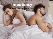 Cure Impotency with 100% Working Remedies
