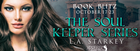 Soul Keeper Series Box Set by L.A. Starkey @XpressoReads @LAStarkey