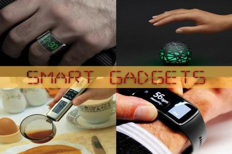 Smart Gadgets That We Are Already Familiar With