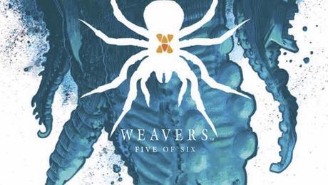 ‘Weavers #5:’ Advance Comic Book Review