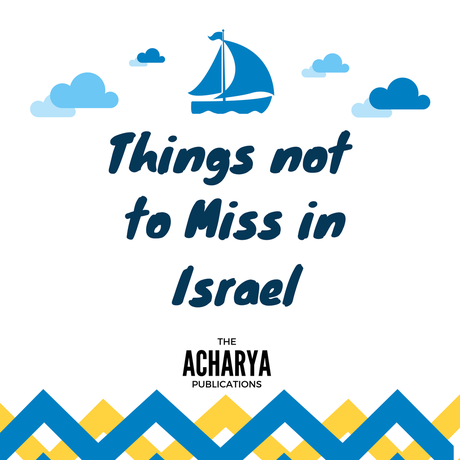 Things Not to Miss in Israel.