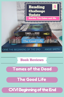 book review reading challenge Tomes of Dead The Good Life CXVI Beginning the End