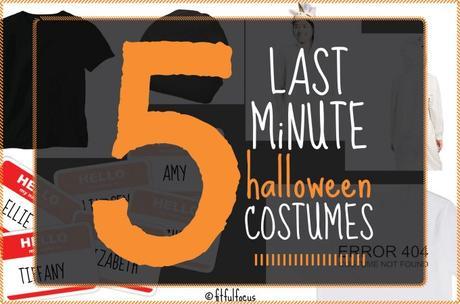 Five Last Minute Halloween Costumes