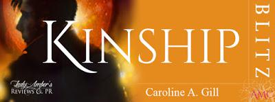 Kinship by Caroline A. Gill @agarcia6510 @writesuntildawn