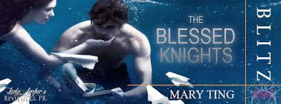 The Blessed Knights by Mary Ting @agarcia6510 @maryting