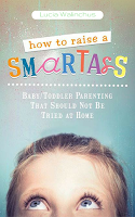 How to raise a smart ass - Book review