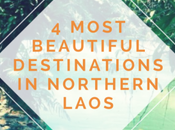 Most Beautiful Destinations Northern Laos Around World