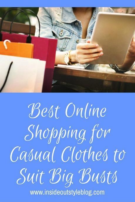 Best places to shop online for large busts - casual clothes