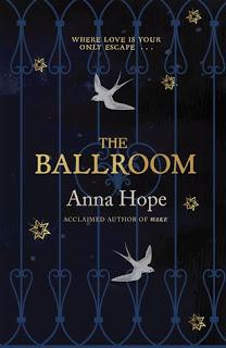 The Ballroom by Anna Hope - Feature and Review