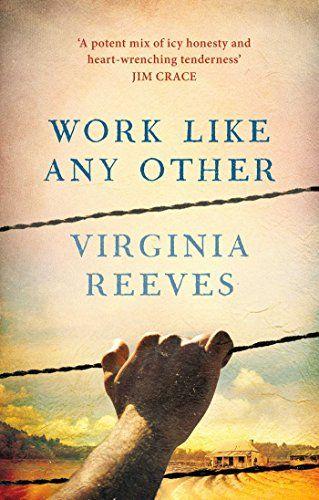 Work Like Any Other by Virginia Reeves REVIEW