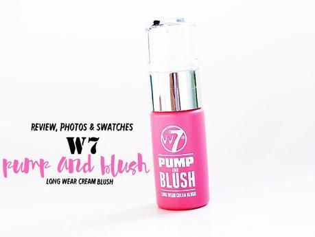Youthful and Radiant Glow using W7 Pump & Blush Long Wear Cream Blush