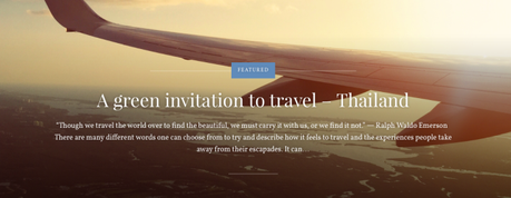 A green invitation to travel – Thailand — t e a . w i t h . b e e