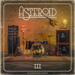 ASTEROID return with new album III, released on Fuzzorama Records | Stream and share it in full here