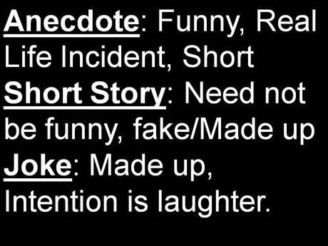 Difference Between Anecdote, Short Story, Joke