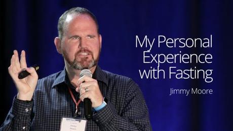 Jimmy Moore - My Personal Experience with Fasting (SD 2016)
