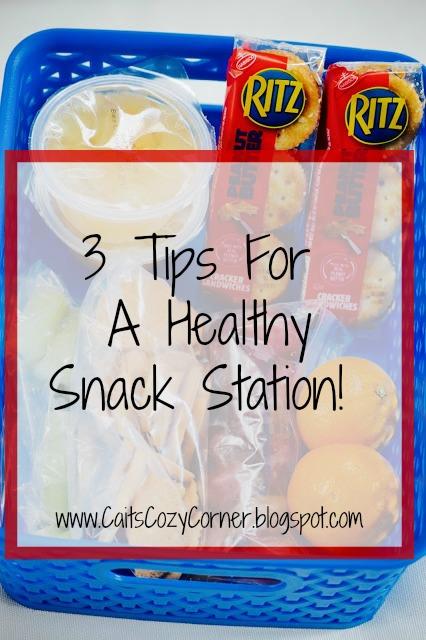 3 Tips For A Healthy Snack Station!