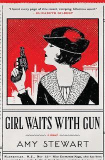 Girl Waits With Gun by Amy Stewart- Feature and Review
