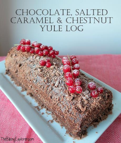 Chocolate, Salted Caramel & Chestnut Yule Log