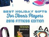 Best Holiday Gifts Tennis Players 2016 Fitness Edition