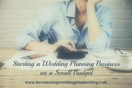 Tips for Starting a Wedding Planning Business on a Small Budget