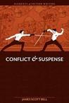 Conflict and Suspense (Elements of Fiction Writing_