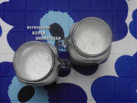 Refreshing Kefir Smoothies!