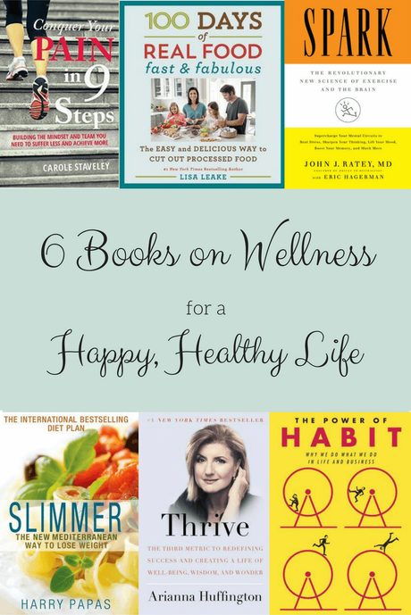 6 books on wellness for a happy healthy life