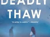 Deadly Thaw Sarah Ward- Feature Review