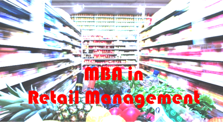 3 Reasons to Choose MBA in Retail Management