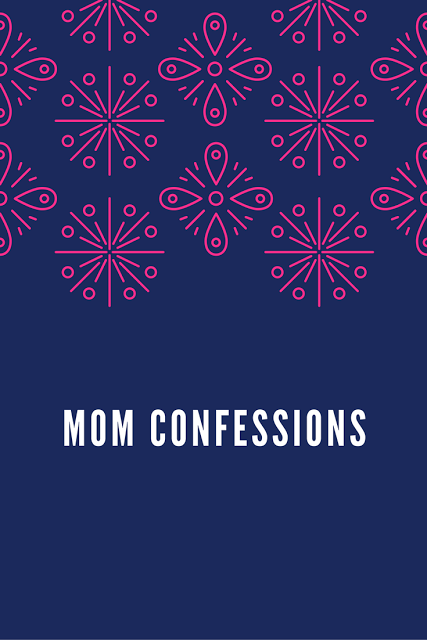 Mom Confessions