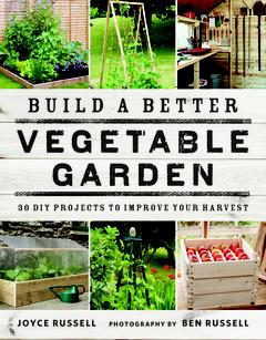 Book Review - Build a Better Vegetable Garden by Joyce Russell