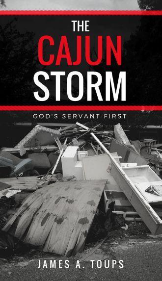 More 5* reviews for The Cajun Storm: God’s Servant First