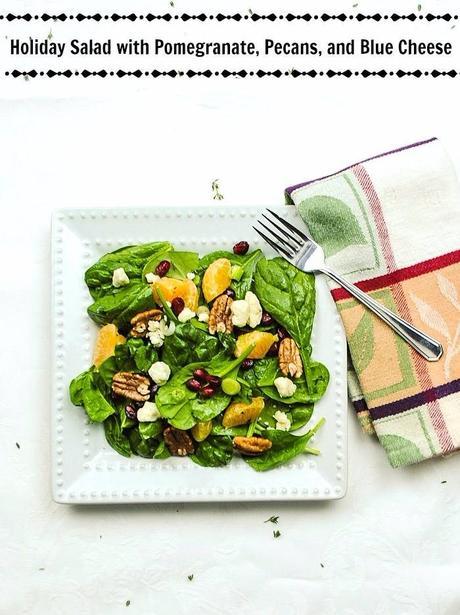 Festive Holiday Salad with Pomegranate, Mandarin Orange, Pecans, and Blue Cheese