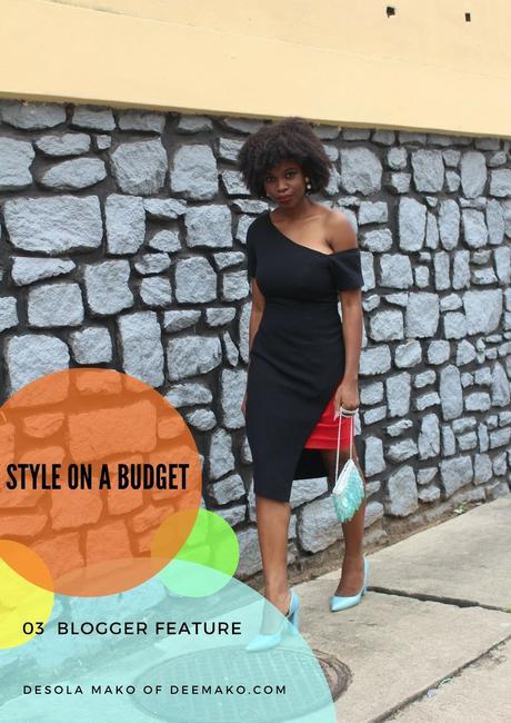 Style On A Budget || Desola Mako of 'DeeMako.com'