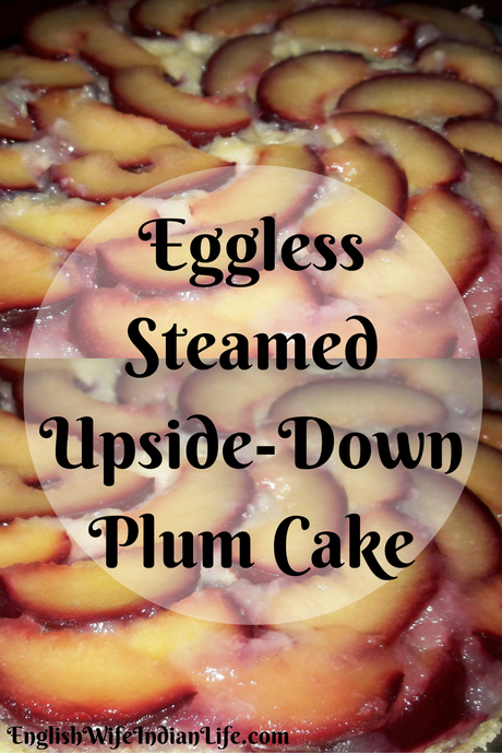 Recipe: Christmas Plum Cake (Eggless and Steamed)
