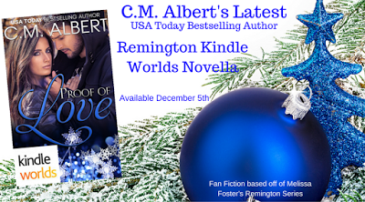 The Remingtons: Proof of Love by USA Today Best Selling Author C.M. Albert