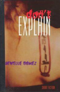 Stephanie reviews Don’t Explain by Jewelle Gomez