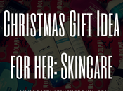 Christmas Gift Ideas Her: Skincare