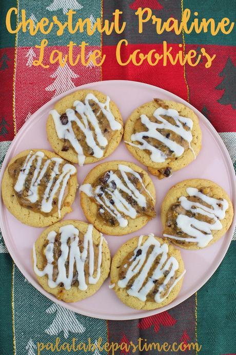 Chestnut Praline Latte Cookies #ChristmasCookies Chestnut Praline Latte Cookies
