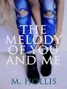 Lauren reviews The Melody of You and Me by M. Hollis