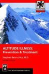 Altitude Illness: Prevention and Treatment (Mountaineers Outdoor Expert)