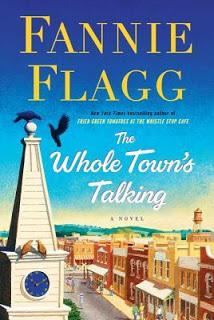 The Whole Town's Talking by Fannie Flagg- Feature and Review