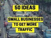 Ideas Small Businesses More Website Traffic