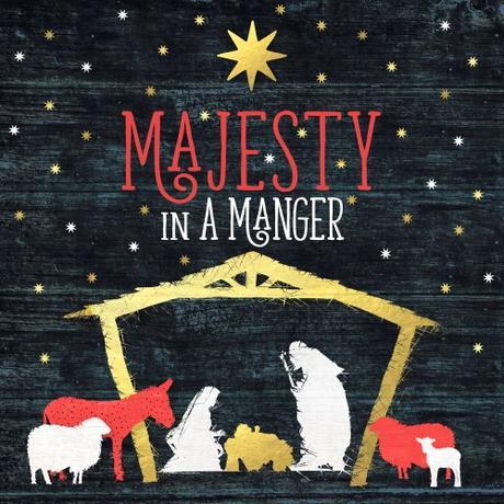 Integrity Music’s New Worship Songs For the Christmas Season, Majesty In A Manger