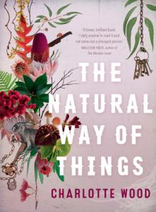 The Natural Way Of Things – Charlotte Wood
