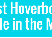 Best Hoverboards Sale Market