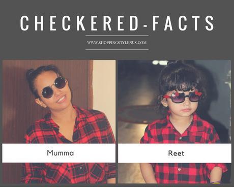 #MummaandReet Checkered Facts