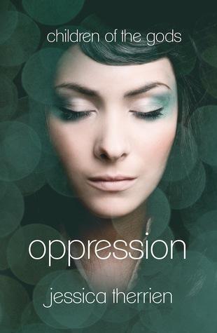 Oppression by Jessica Therrien